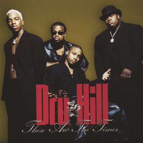 lyrics dru hill these are the times